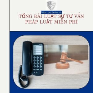 Tổng đài Luật sư tư vấn trực tuyến qua điện thoại, zalo, facebook...