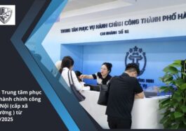 126 Trung tâm phục vụ hành chính công Hà Nội (cấp xã phường ) từ 1/7/2025