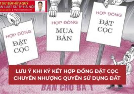Những vấn đề cần lưu ý khi ký kết hợp đồng đặt cọc chuyển nhượng quyền sử dụng đất